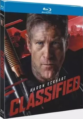 classified-blu-ray Classified (2024) 1-Disc Set Blu-ray - Action Espionage Aaron Eckhart Tim Roth - Image 1